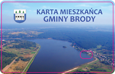 Karta Mieszkańca Gminy Brody Karta Mieszkańca Gminy Brody